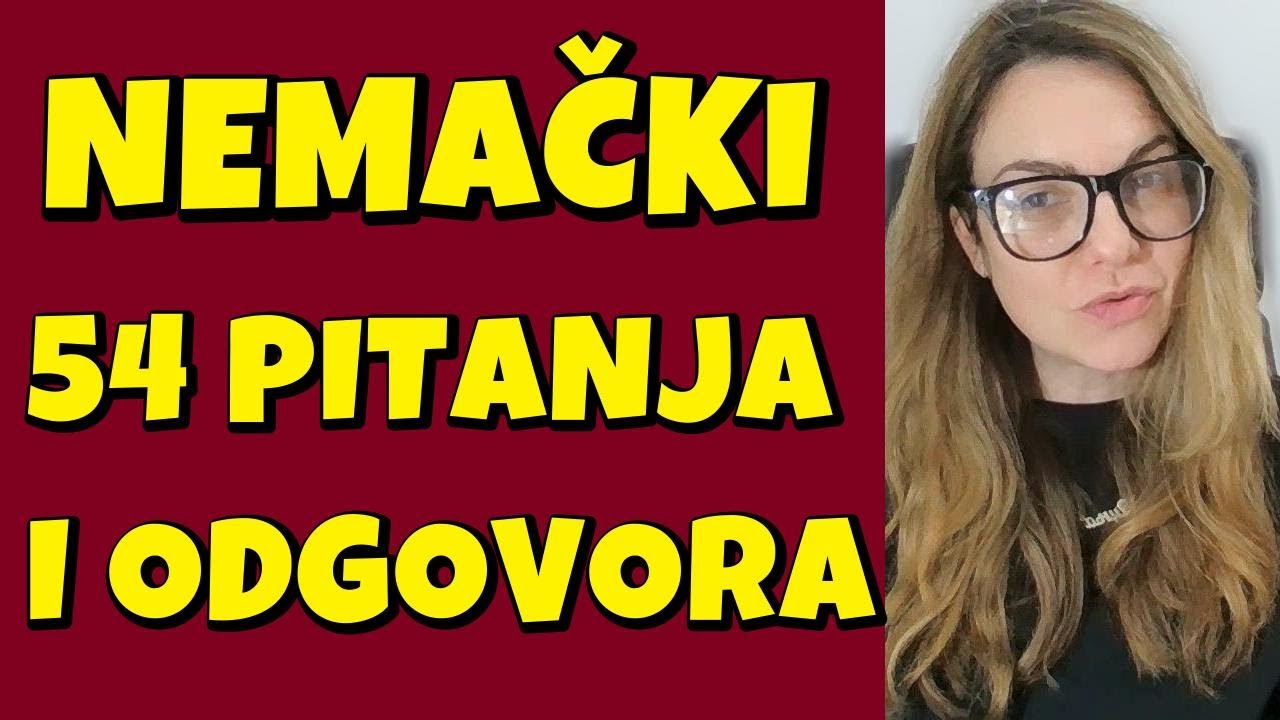 NEMAČKI  - 54 PITANJA I ODGOVORA- AUTOMATIZUJTE SVOJ NEMAČKI - KRATKA PITANJA I UČESTALI ODGOVORI
