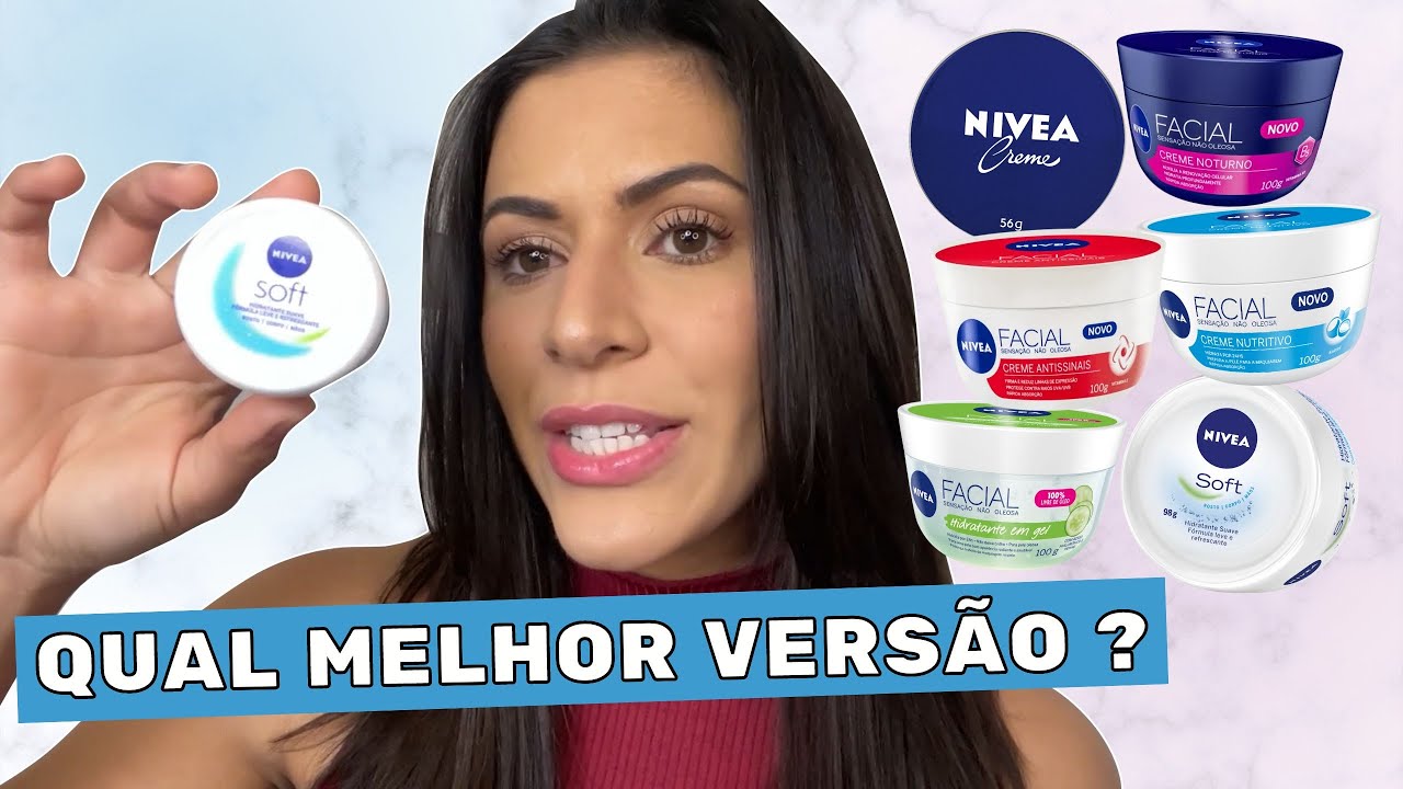 HIDRATANTE FACIAL NIVEA SOFT - COMPARANDO TODAS AS VERSÕES: Qual o melhor?