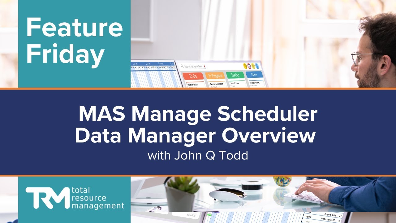 Feature Friday - MAS Manage Scheduler Data Manager Overview
