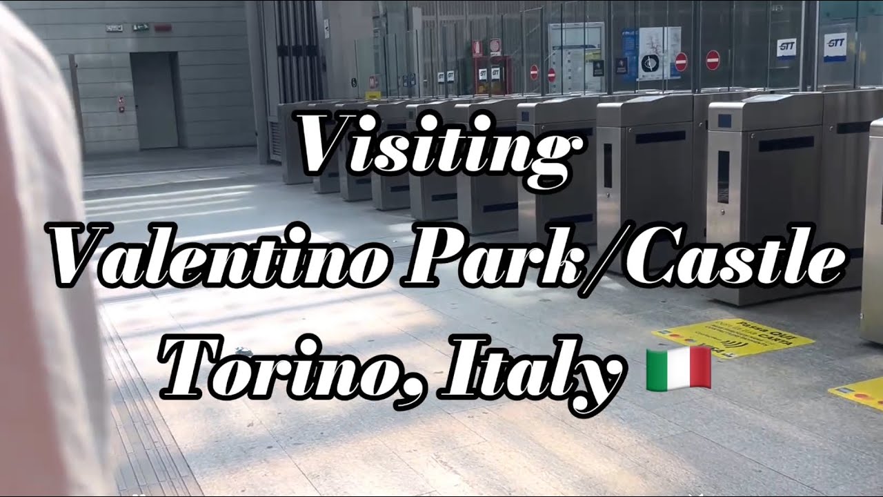 Visiting Valentino Park/Castle Torino ,  Italy 🇮🇹 