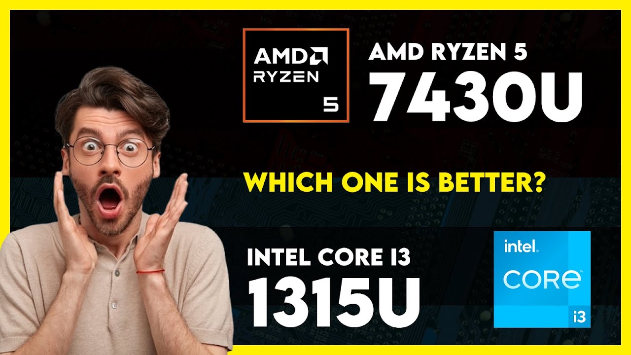AMD Ryzen 5 7430U vs Intel Core i3 1315U Comparison