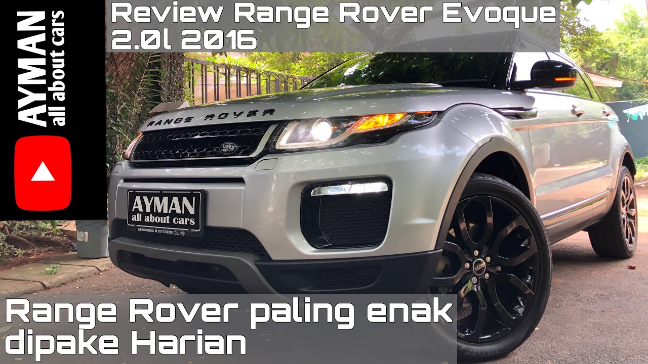 Review Range Rover Evoque 2.0l 2016 | By: Ayman all about cars |
