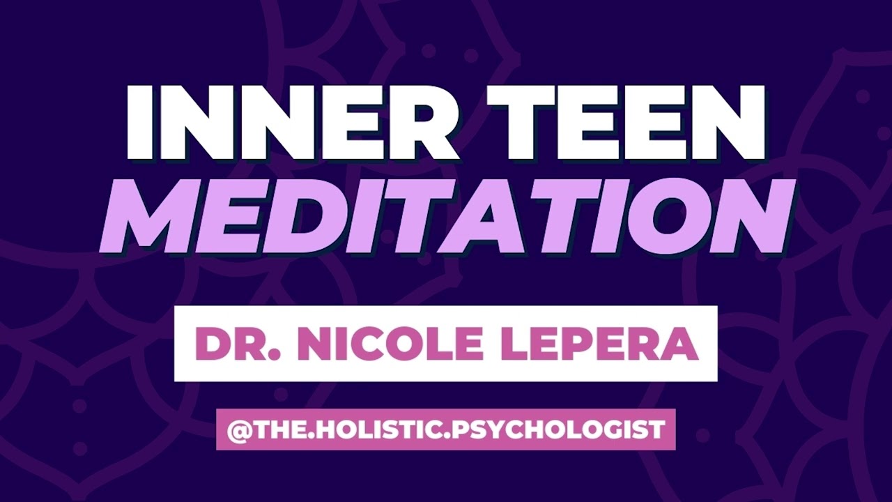 Inner Teen Guided Meditation