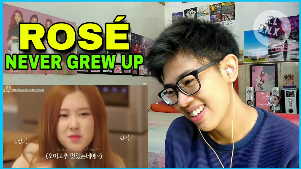 ROSÉ BLACKPINK NEVER GREW UP REACTION