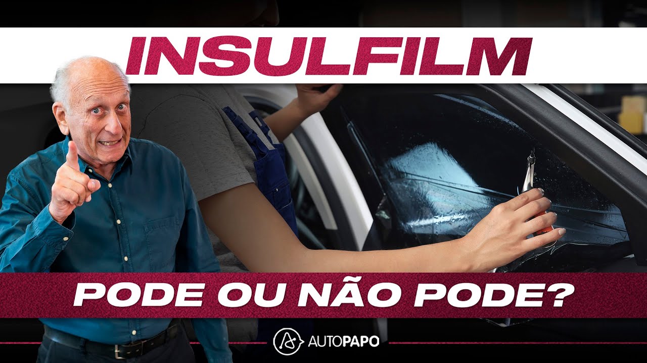 INSULFILM QUANDO PODE, OU N&Atilde;O, SER INSTALADO NO SEU CARRO?