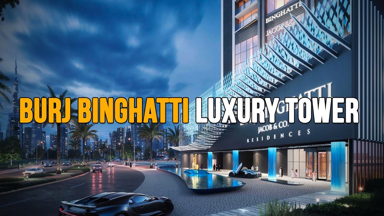 Burj Binghatti Luxury Tower