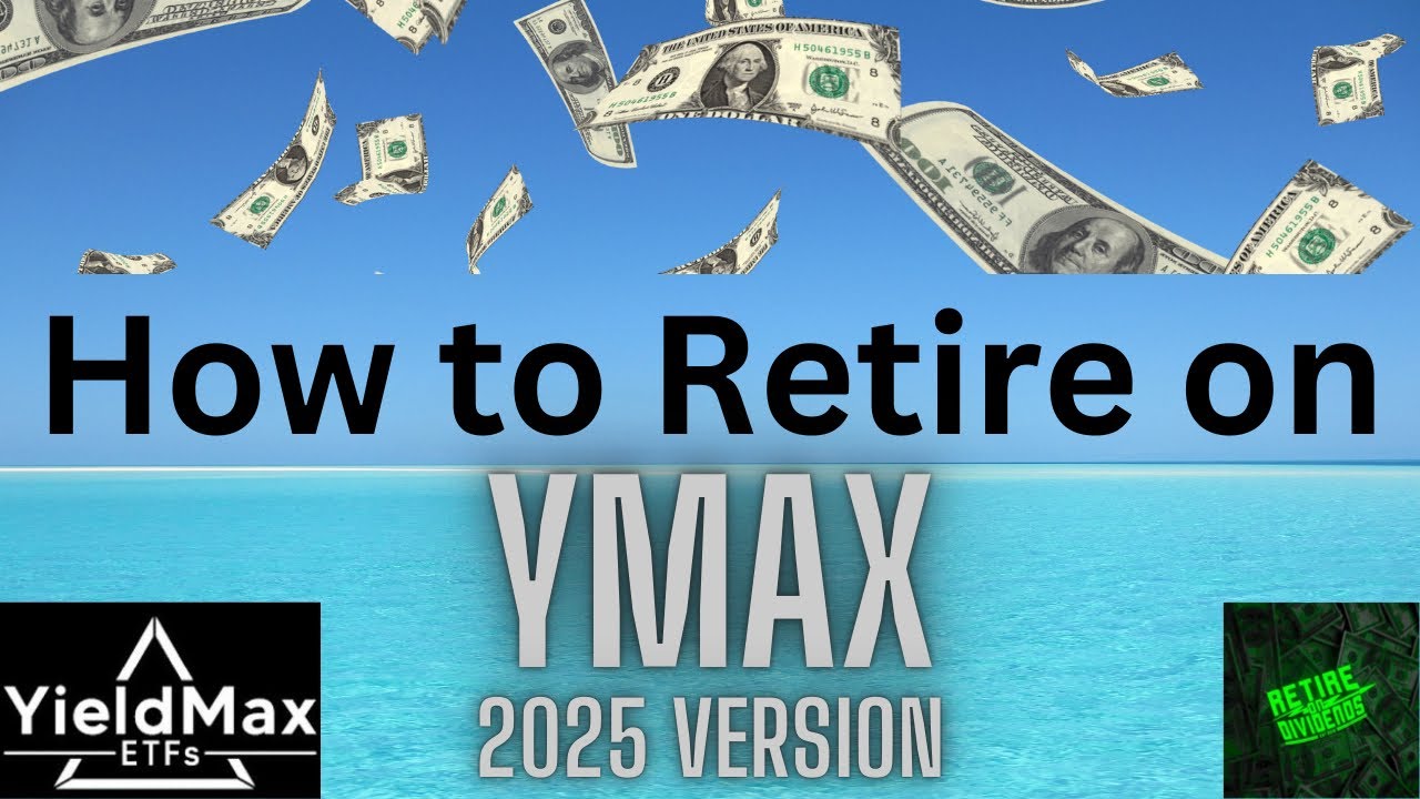 How to Retire on Series Starring YieldMax Fund of Funds YMAX - 2025 Version