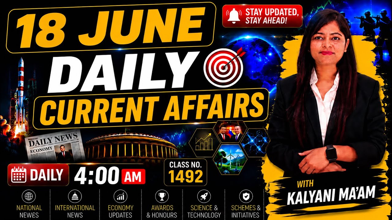 Daily Current Affairs| 18June Current Affairs 2026|NTPC|SSC|NDA|All Exam #trending #kalyanimam