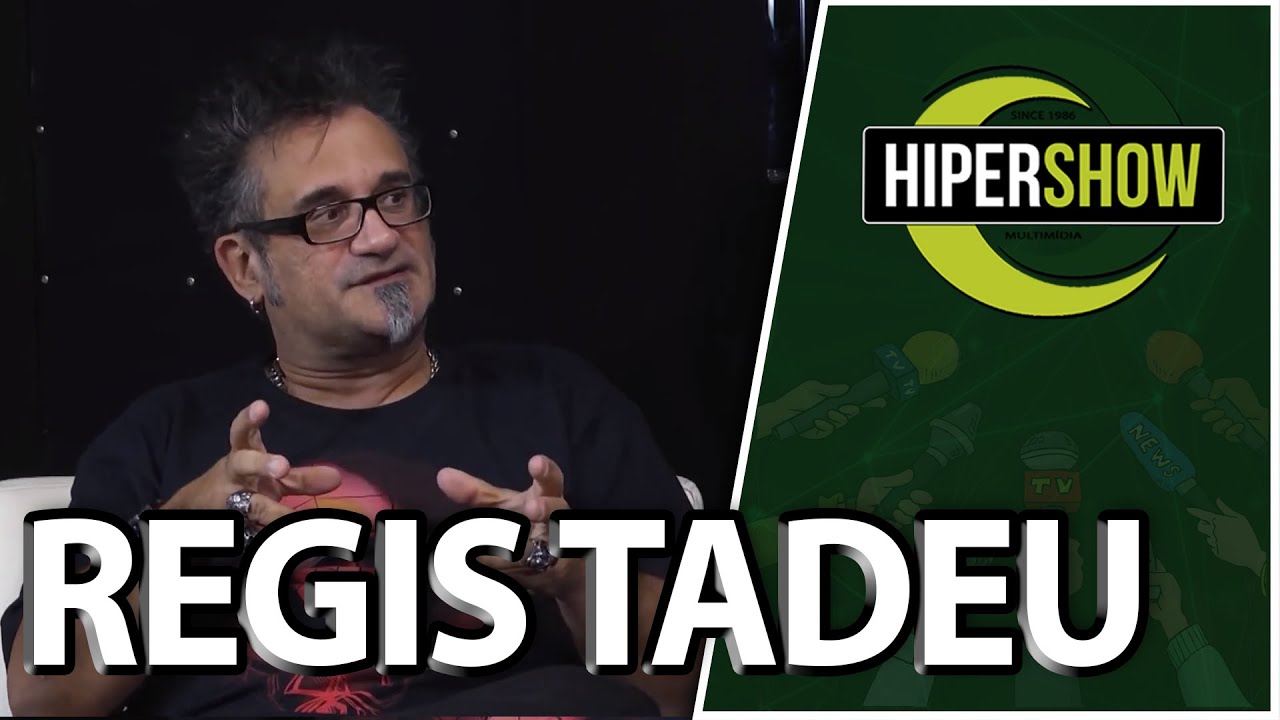 HIPERSHOW TV - ENTREVISTA REGIS TADEU