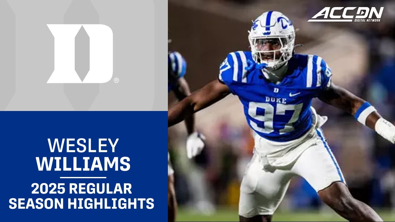 Wesley Williams 2025 Regular Season Highlights | Duke Edge