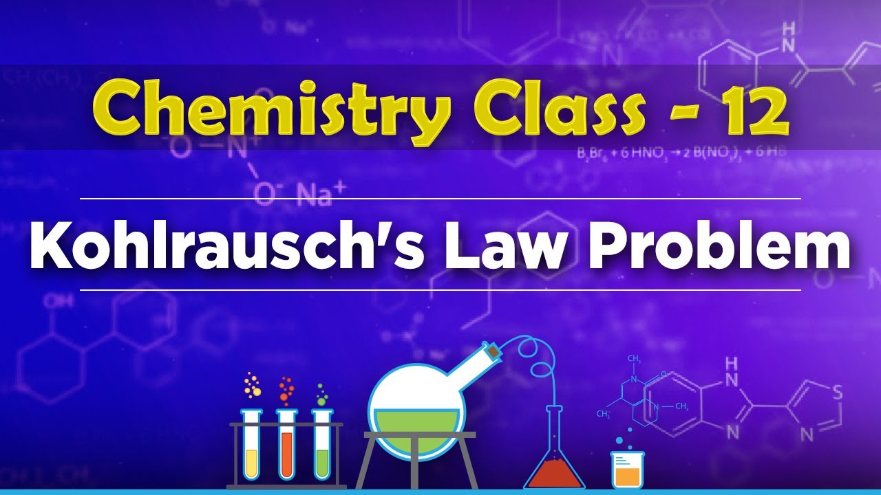 Kohlrausch's Law Problem - Electrochemistry - Chemistry Class 12