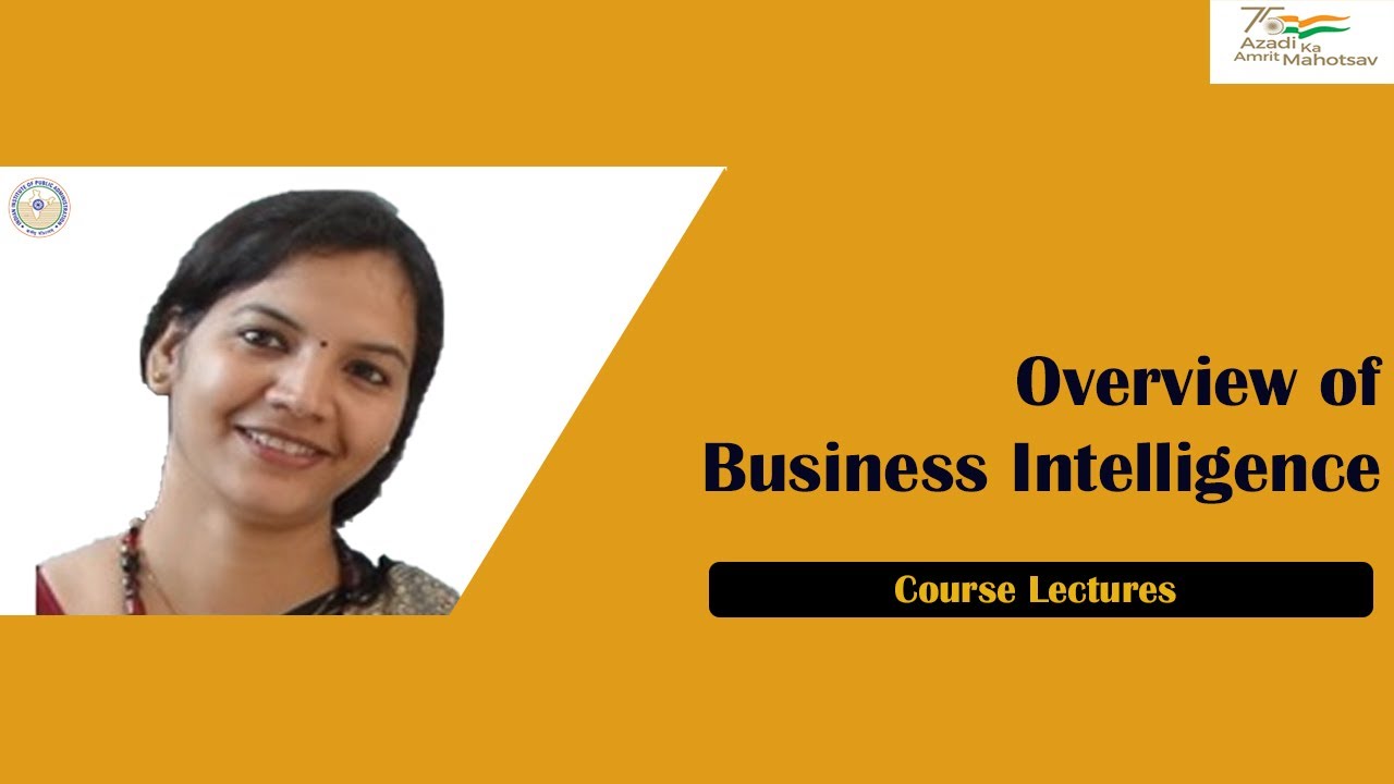 Overview of Business Intelligence