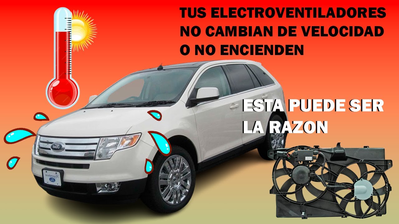VENTILADORES EDGE, LINCOLN MKX, FUSION NO FUNONAN O NO CAMBIAN DE VELOCIDAD, ESTO PUEDE SER LA RAZÓN