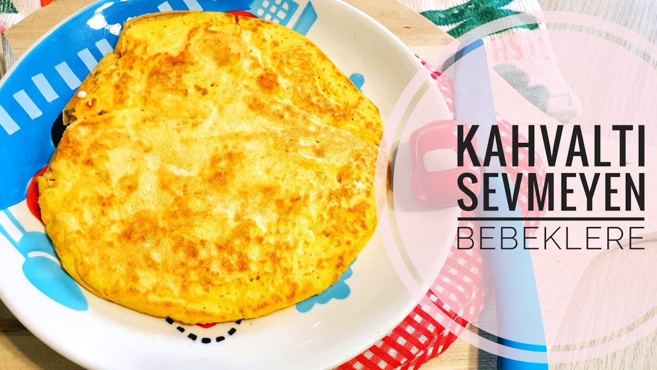 KAHVALTI SEVMEYEN BEBEK KALMASIN - SAĞLIKLI-BESLEYİCİ TARHANALI OMLET