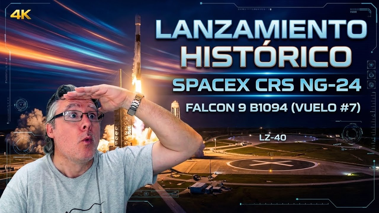 DIRECTO: Lanzamiento Cygnus CRS-2 NG-24 (S.S. Steven R. Nagel) de SpaceX