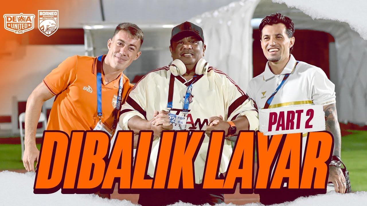 [PART 2] Dibalik Layar | Kembali Jumpa Kawan Lama yang Kini Telah Menjadi Lawan, Stefano Lilipaly!