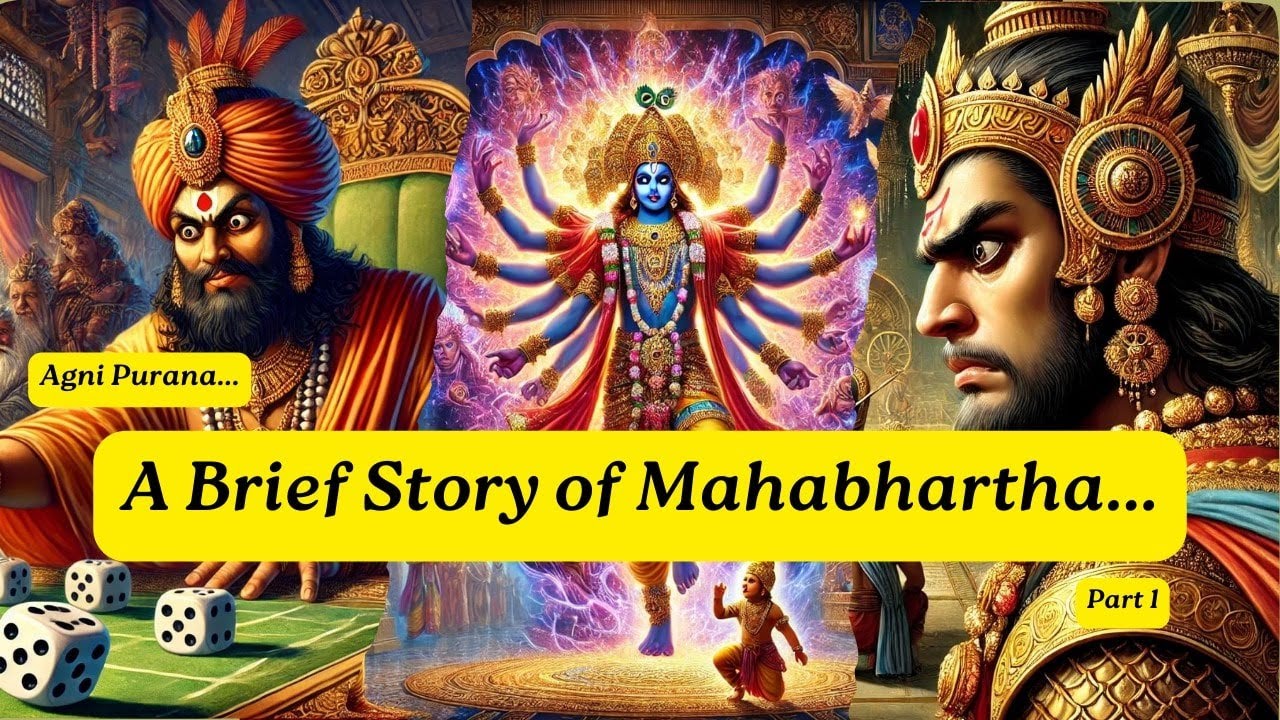 13. &ldquo;Mahabharata: A Brief Story (Adiparva to Udyogaparva) | Explained by Agni Deva&rdquo;