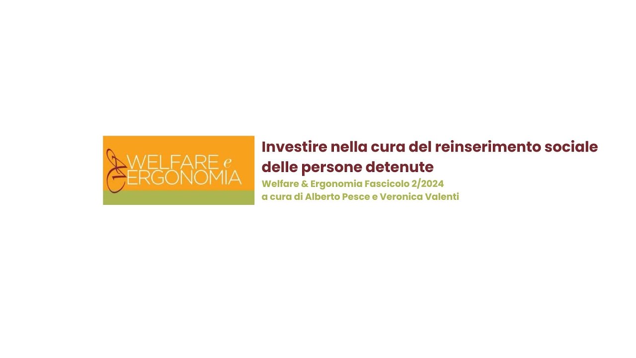 Investire nella cura del reinserimento sociale delle persone detenute Audio abstract WeE
