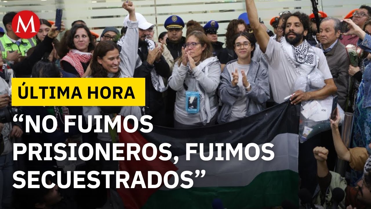 🚨 ÚLTIMA HORA: Activistas de la Flotilla Global Sumud llegan a México