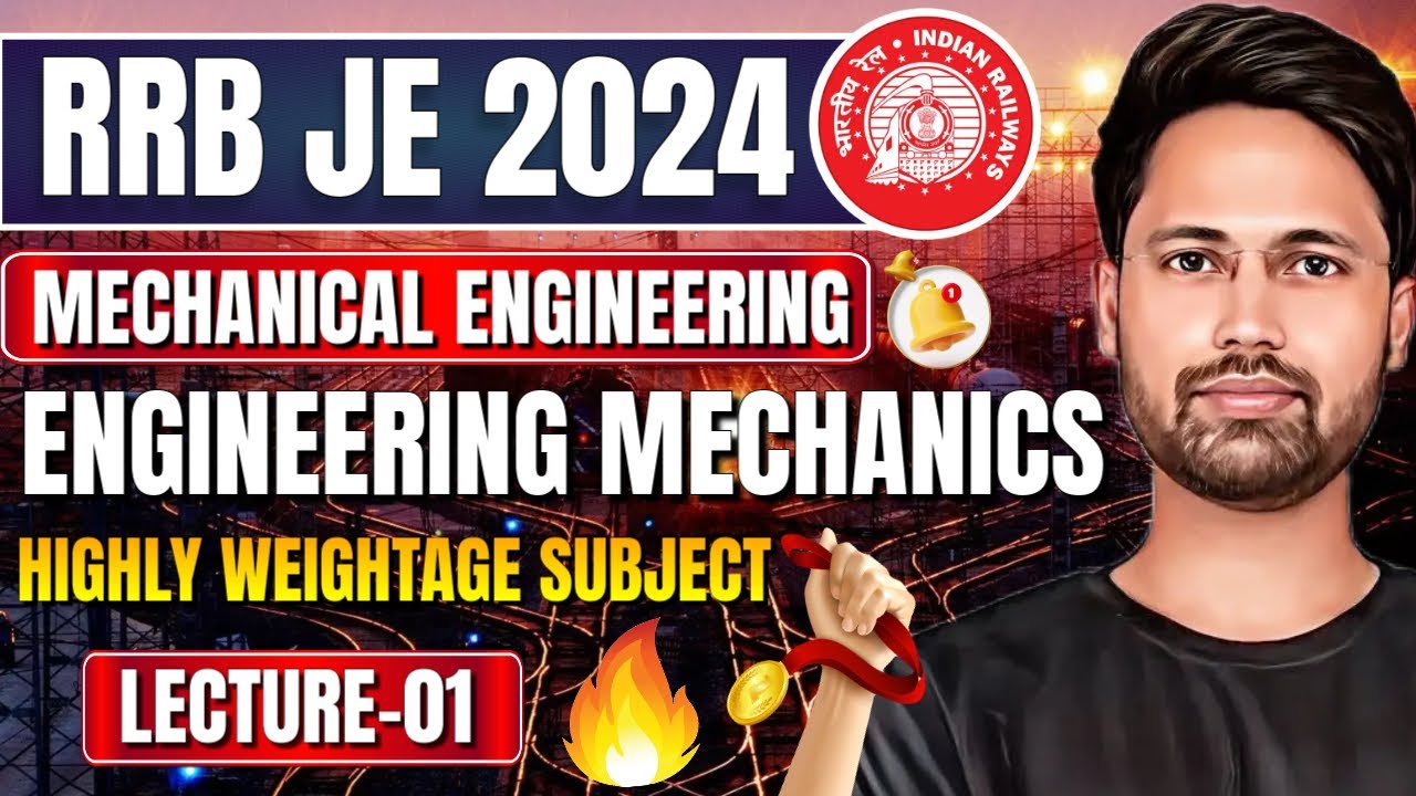 #01 RRB JE 2024 | Engineering Mechanics🔥Mechanical Engineering🎯By Uttam Sir#freerrbjepreparation2024