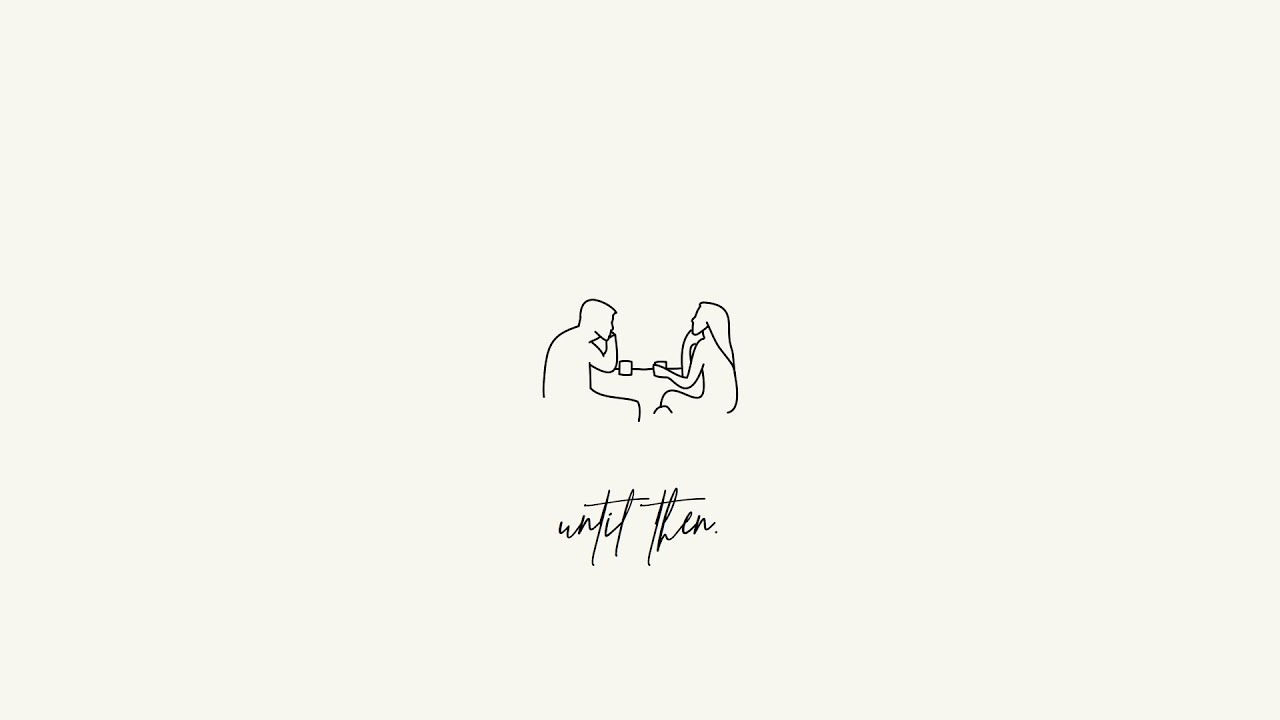 'until then' (Audio)