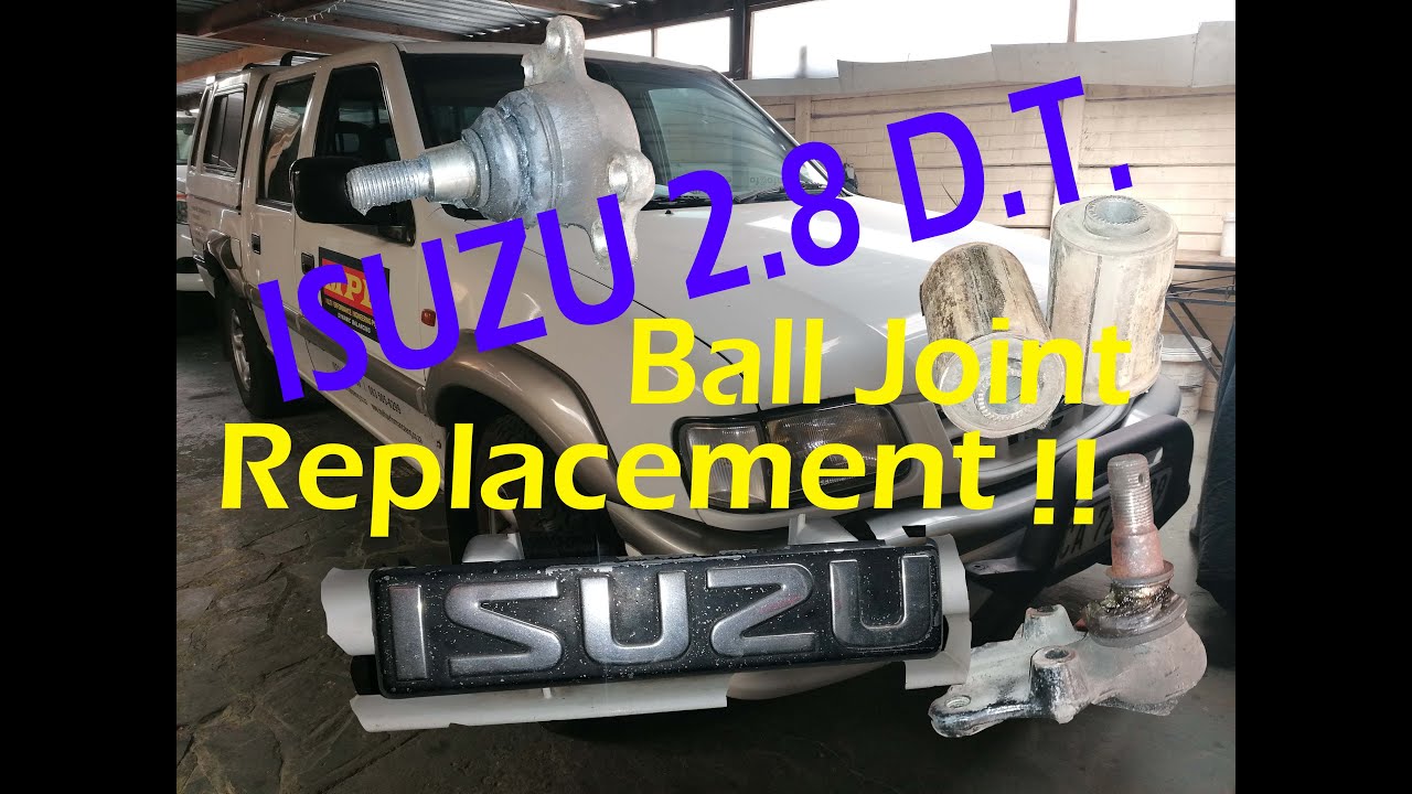2001 Isuzu 2 8 Diesel Turbo Front Suspension Ball Joint Replacement