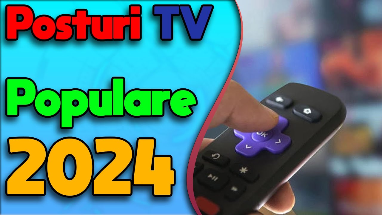 Top-ul celor mai urmărite Posturi TV din Rom&acirc;nia &icirc;n anul 2024 (audienţe)