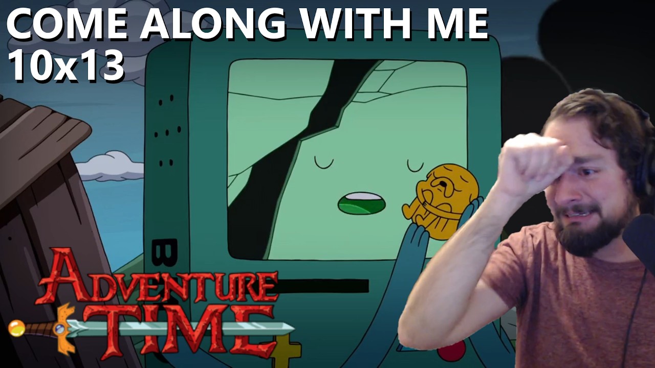 Cry Along With Me - Adventure Time Series Finale Reaction