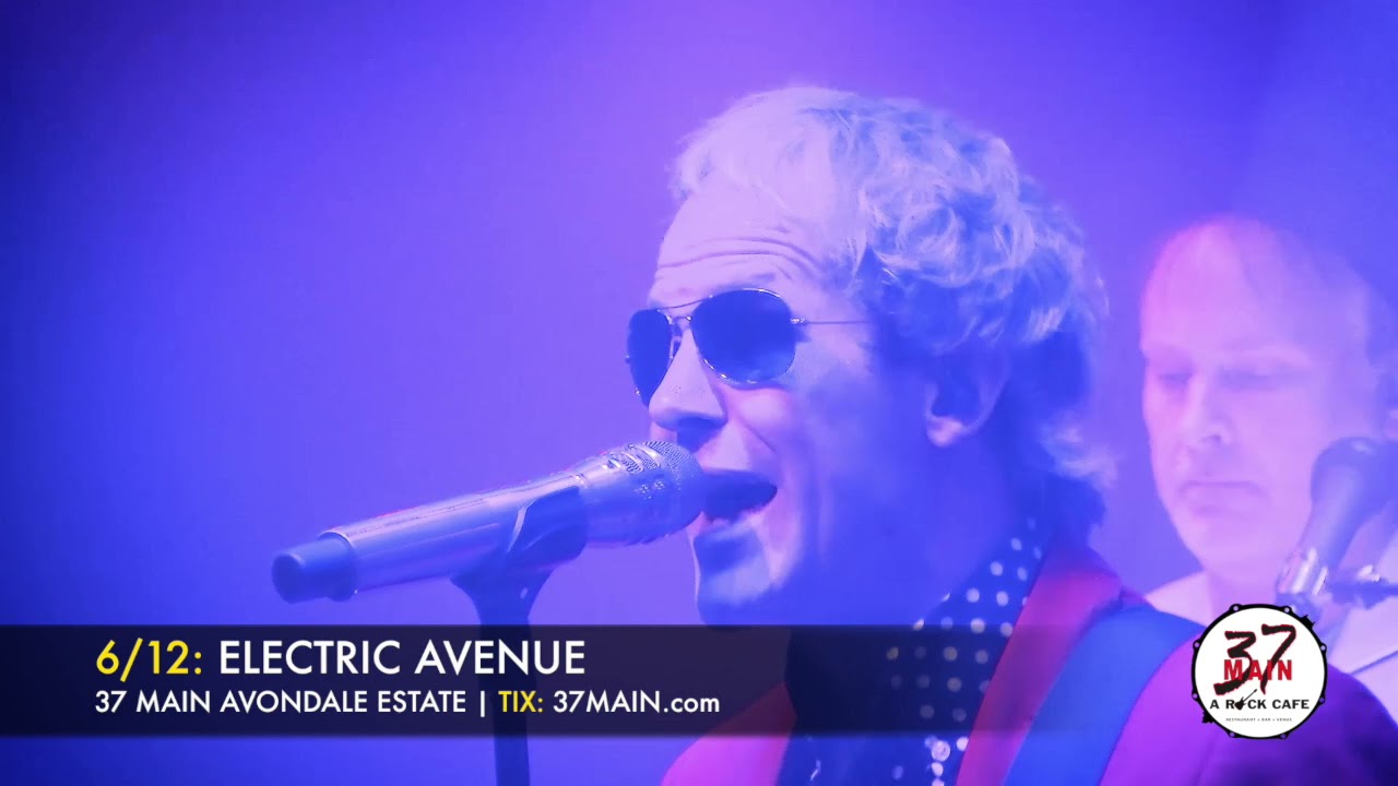 June 12, 2021: ELECTRIC AVENUE (80s MTV Experience) LIVE at 37 Main