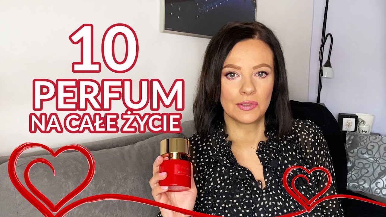 10 perfum na całe życie❤️ Mój obecny top 10… roku 2022😉