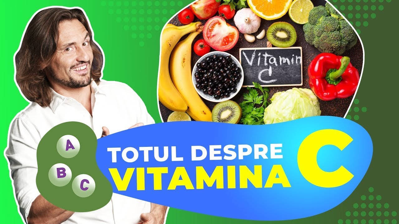 Dr Cezar:  Importanța Vitaminei C