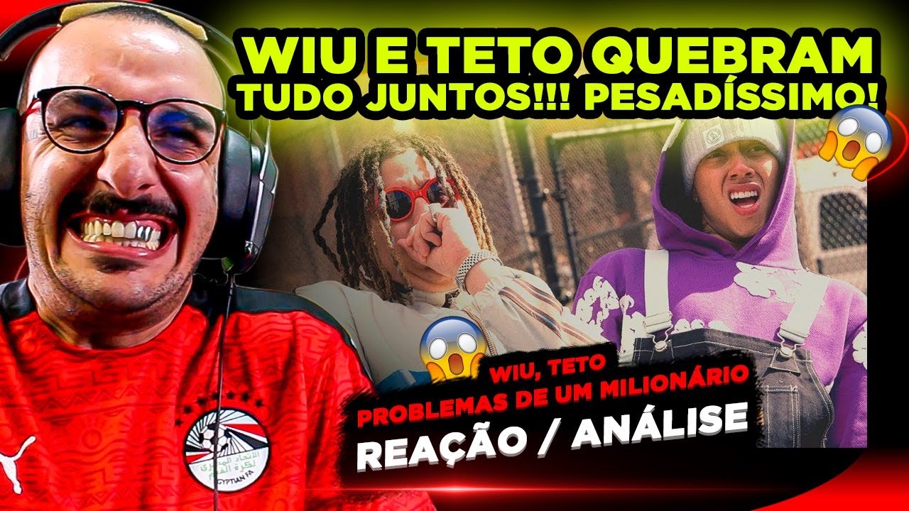 BEAT CABULOSO!!! WIU, TETO - PROBLEMAS DE UM MILIONÁRIO [REACT]