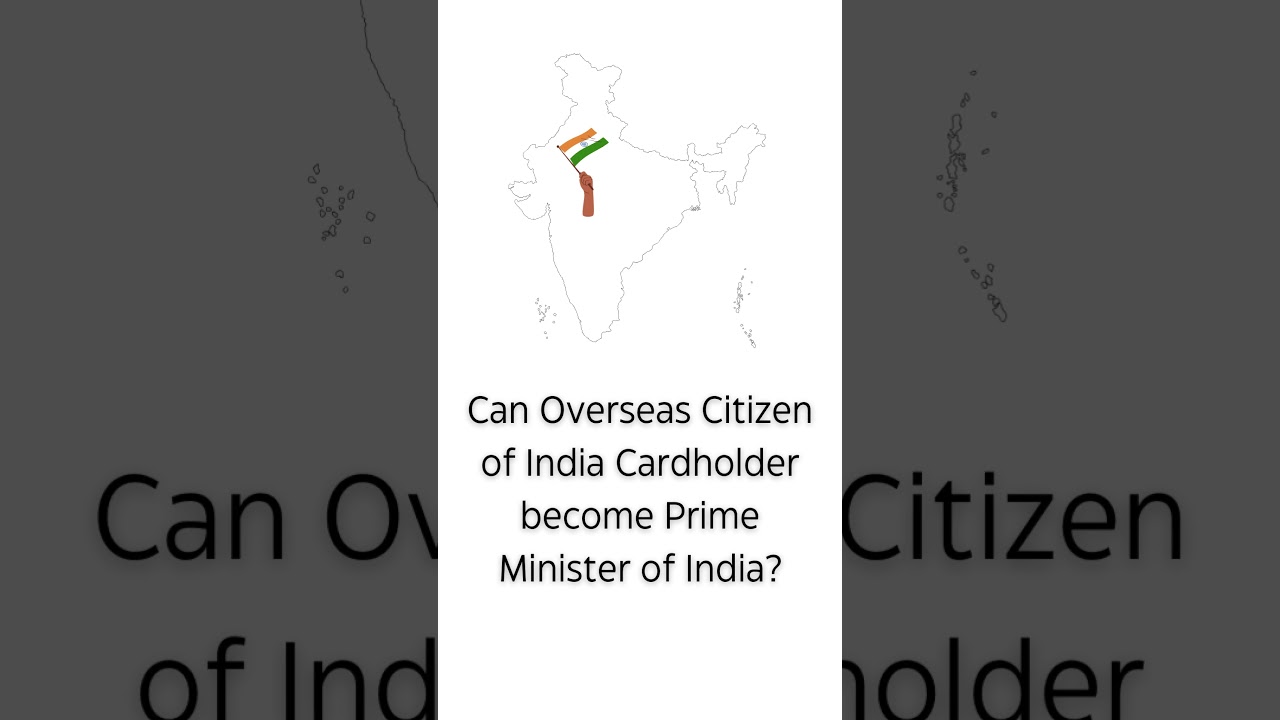 Can Overseas Citizen of India Cardholder become Prime Minister of India? #caa  #caarules  #caa2019