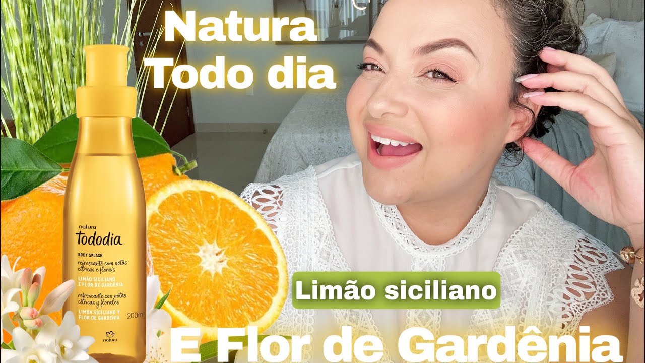 Limão siciliano e flor de gardênia-Natura - OBS; o hidratante É SOBERT confundi com o Flor de pera