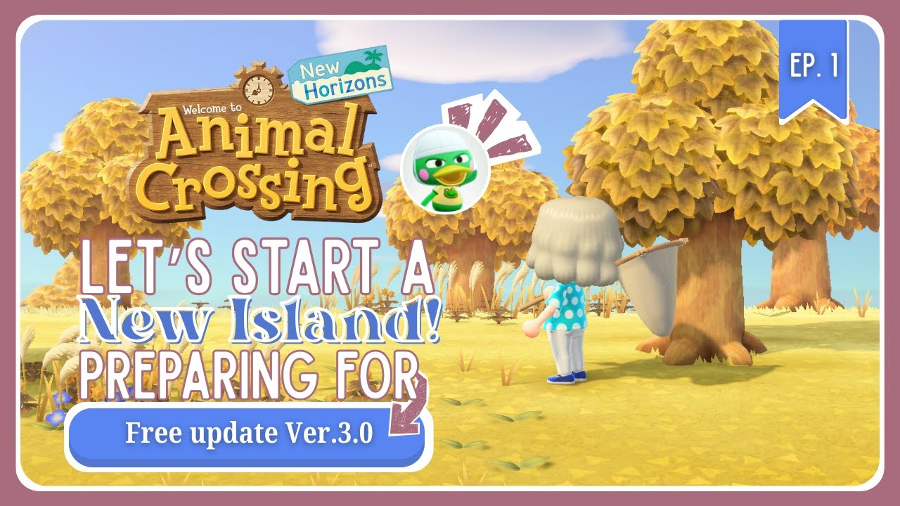 Restarting My Island for the Animal Crossing 3.0 Update | Welcome to Briarwood | Ep. 1🌿