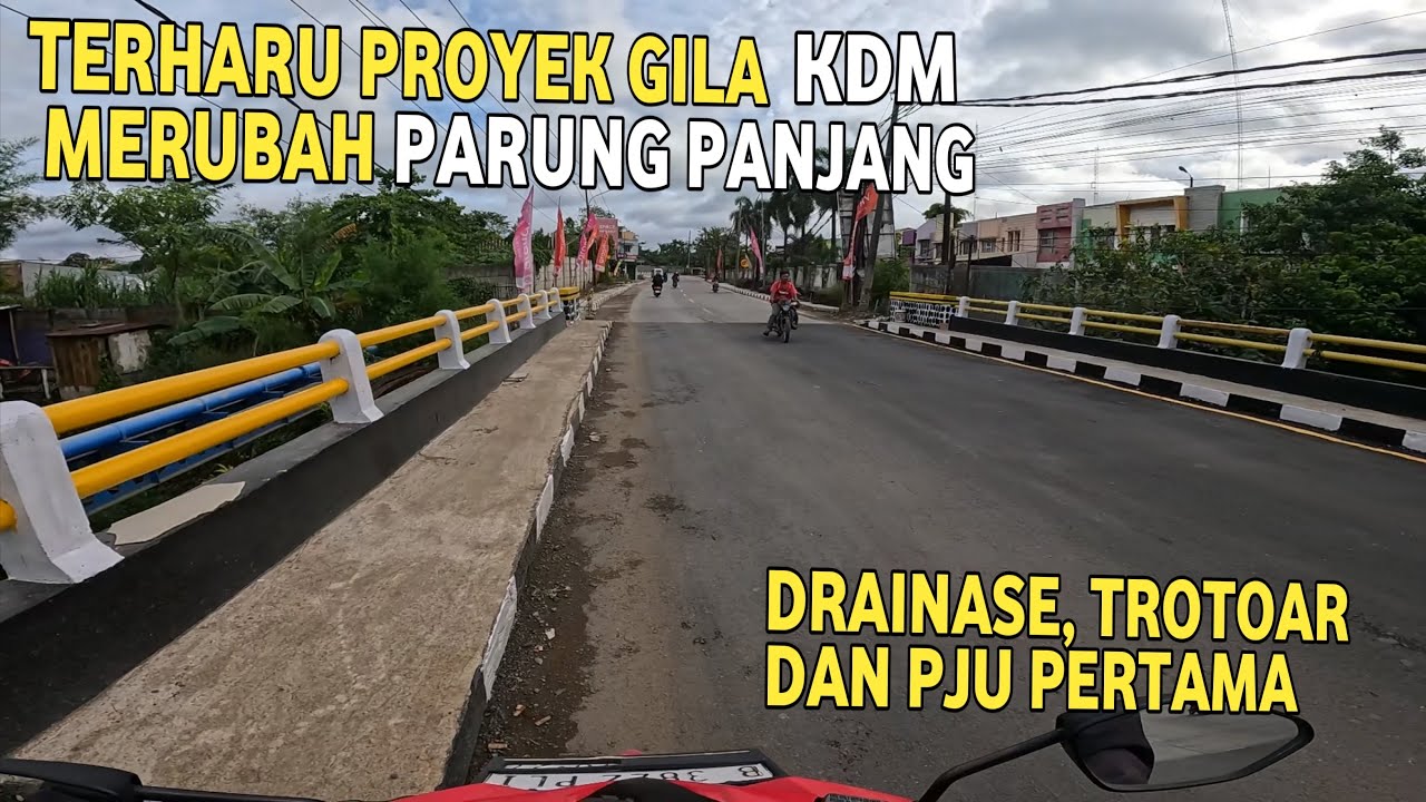 PROYEK GILA KDM MERUBAH TOTAL PARUNG PANJANG UPDATE JALAN RAYA PARUNG PANJANG 15 DESEMBER 2025