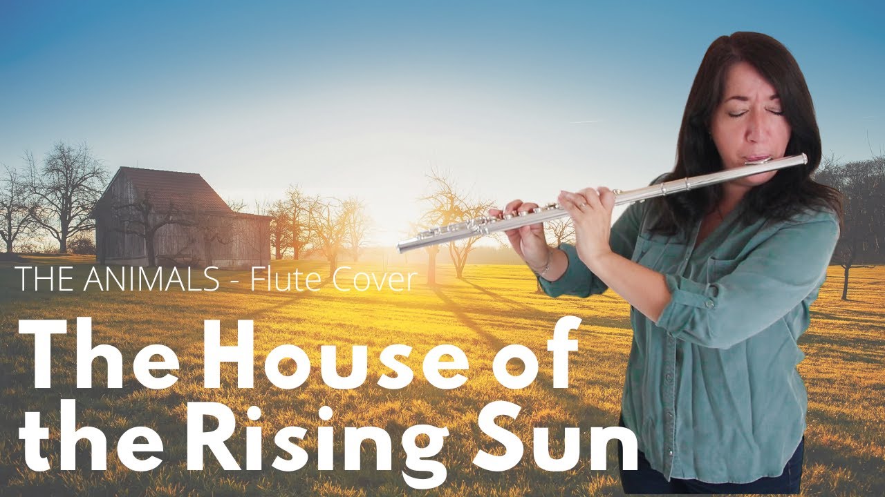 The House of the Rising Sun [flute Cover + free sheet music]