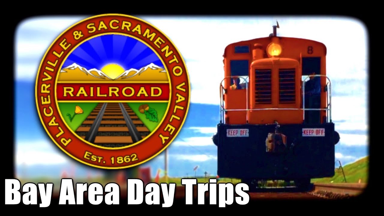 Placerville & Sacramento Valley Railroad Folsom Bay Area Day Trips Ep 3