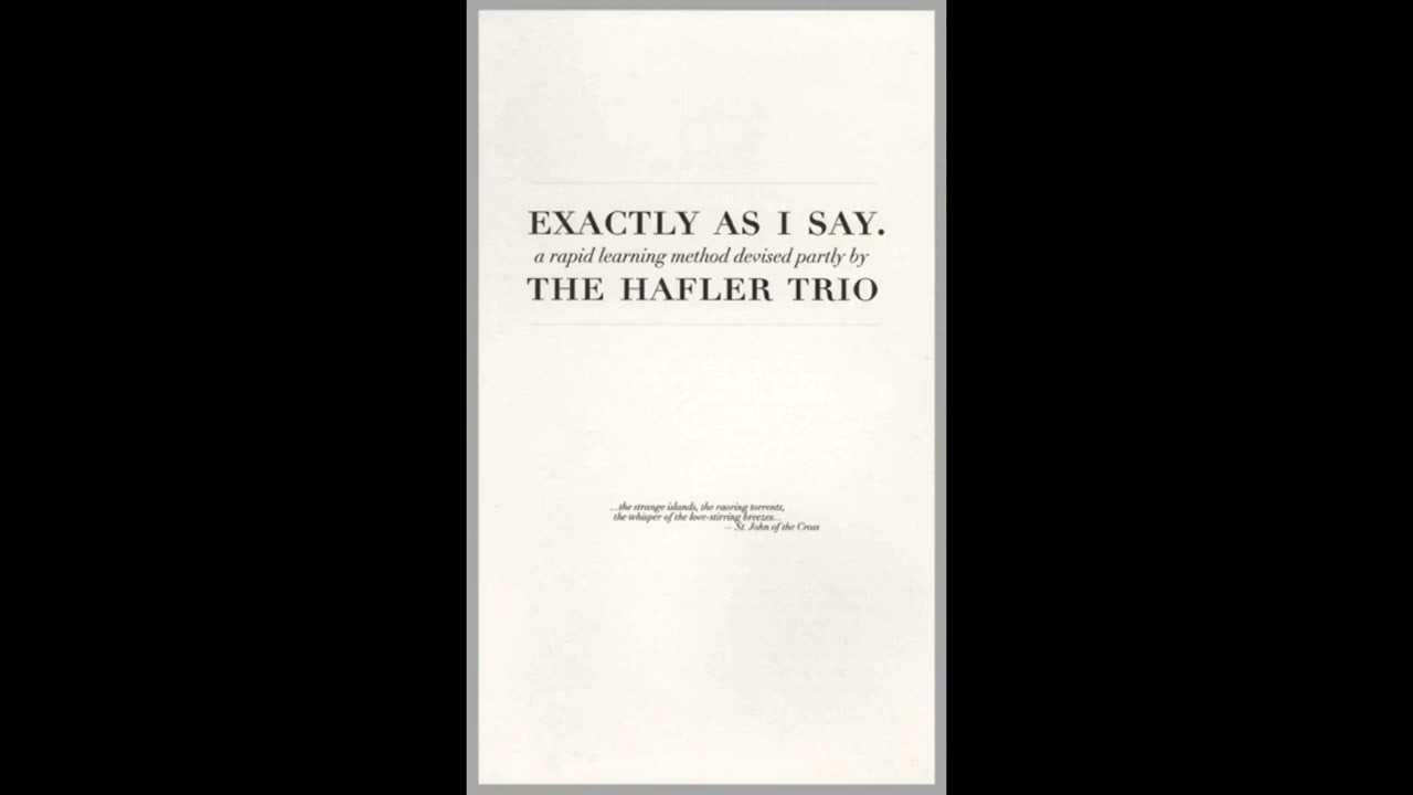 The Hafler Trio || Exactly As I Say (2004) Full Album