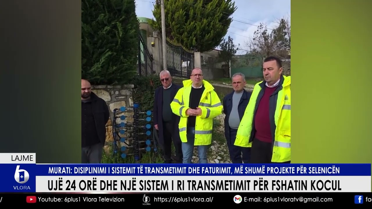 Ujë 24 orë për fshatin Kocul. Murati: Disiplinim i sistemit të transmetimit dhe faturimit