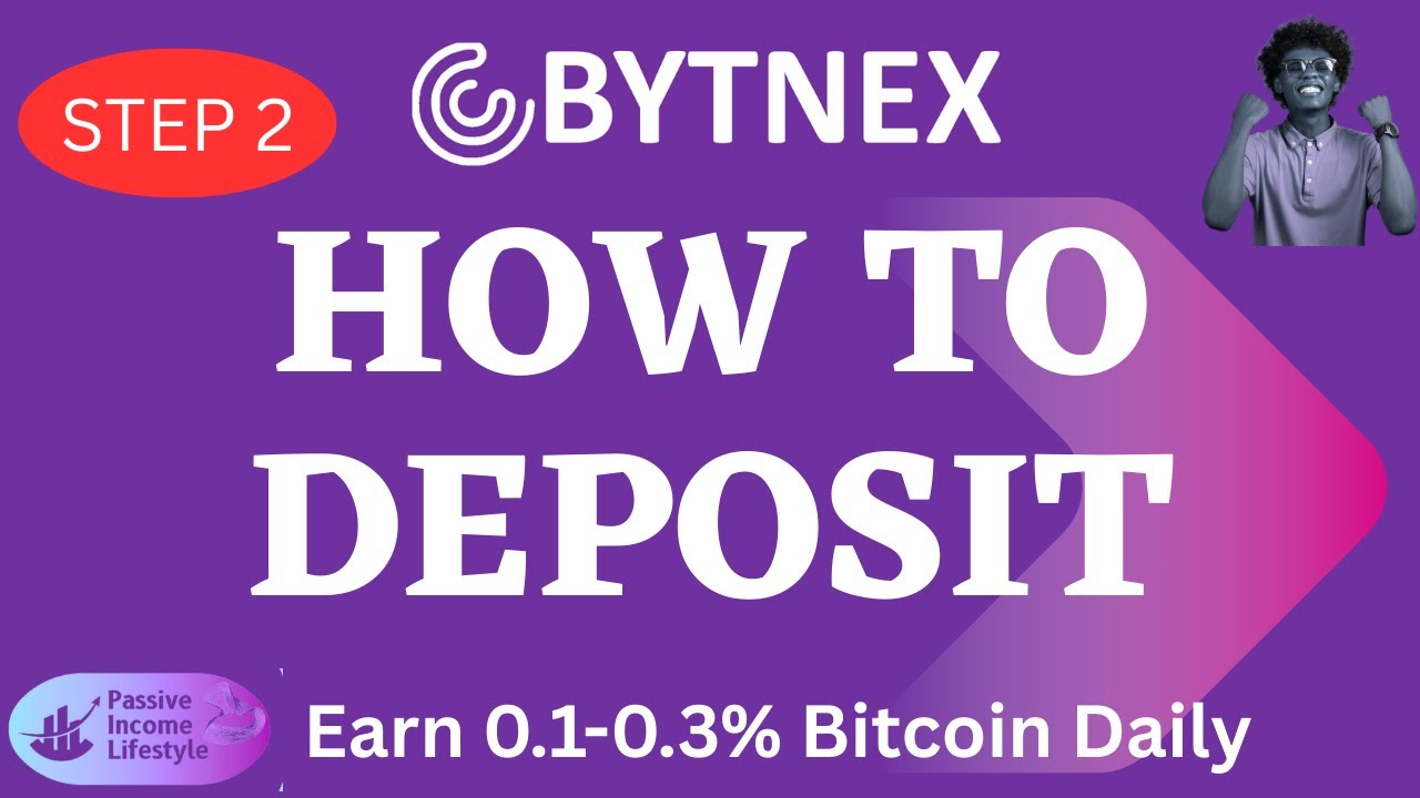 Bytnex - STEP 2:- How To Deposit (6 Minutes)