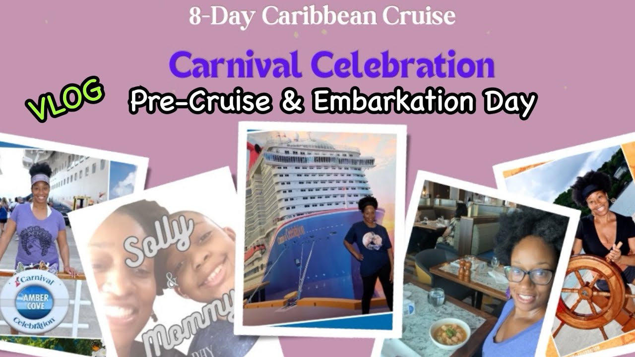 Carnival Celebration - Pre-Cruise Hotel, Embarkation, Cabin and More!