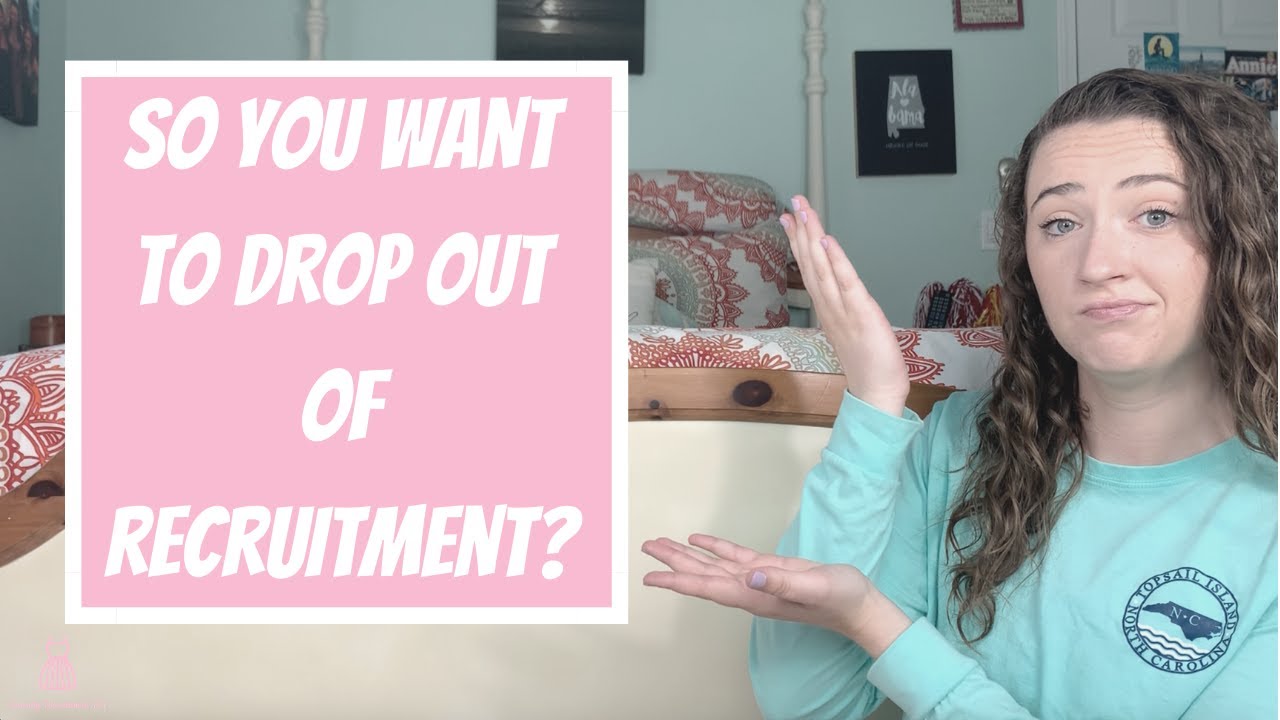 What to do if YOU want to drop out of recruitment | Sorority Recruitment 101