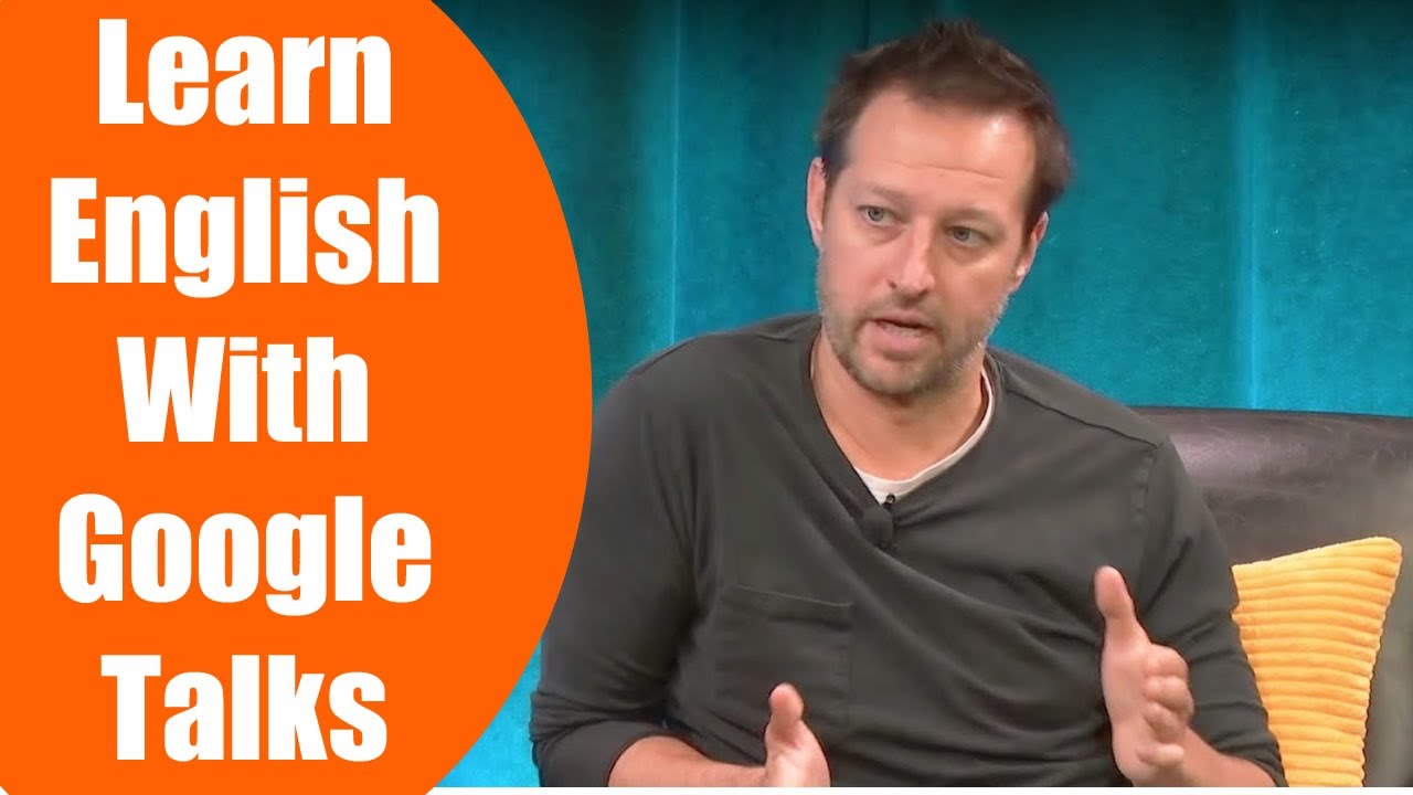 Improve Your English with Google Talks | Dave Andron | Big Subtitles