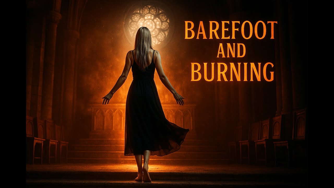 Barefoot and Burning - In Gurls