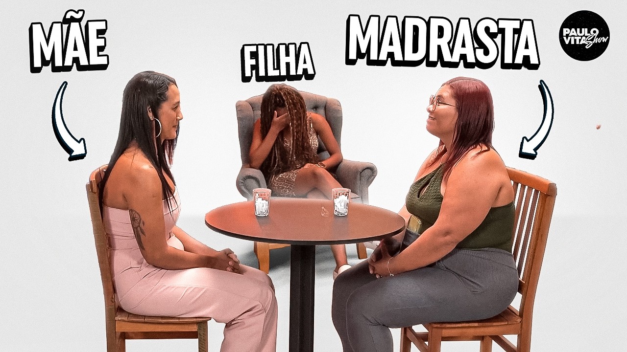 MÃE X MADRASTA - conversando pela PRIMEIRA VEZ