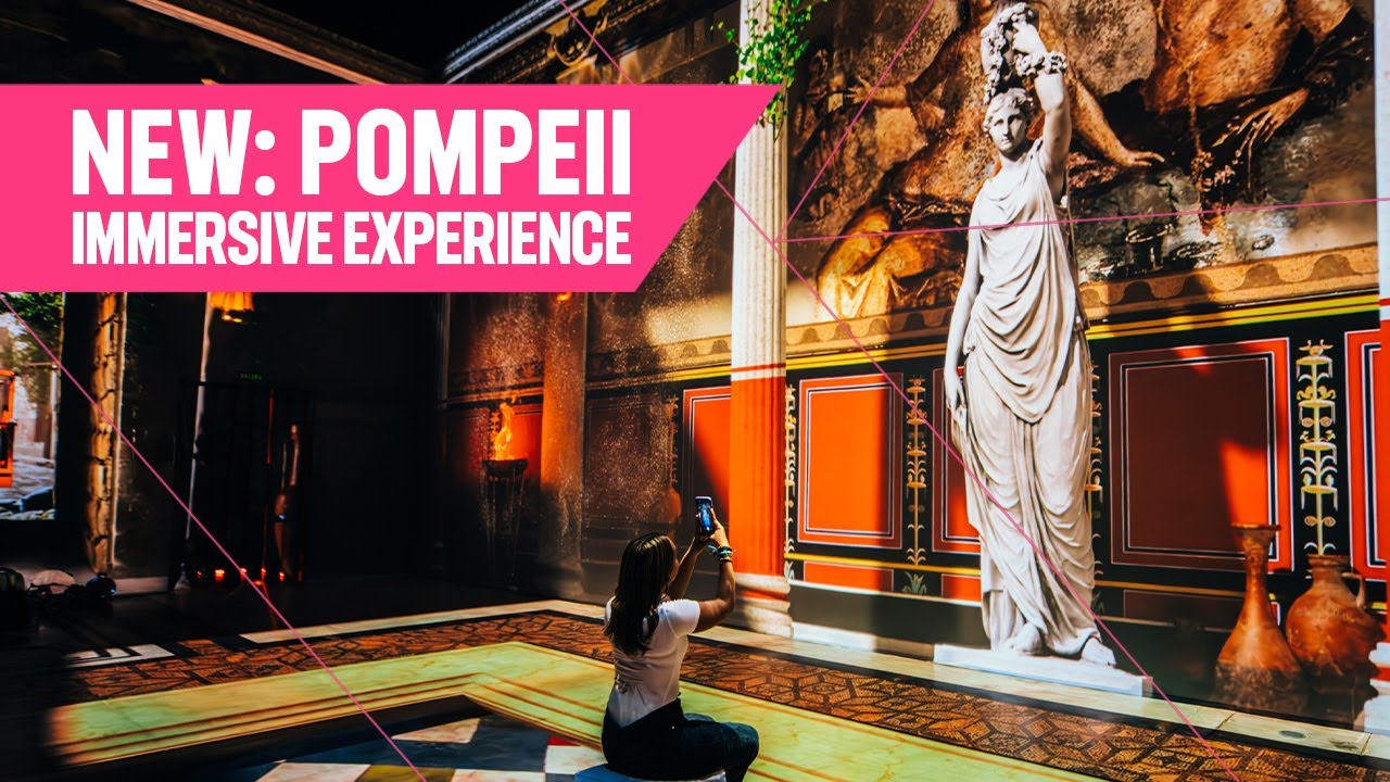 NEW IMMERSIVE EXPERIENCE | LAST DAYS OF POMPEII