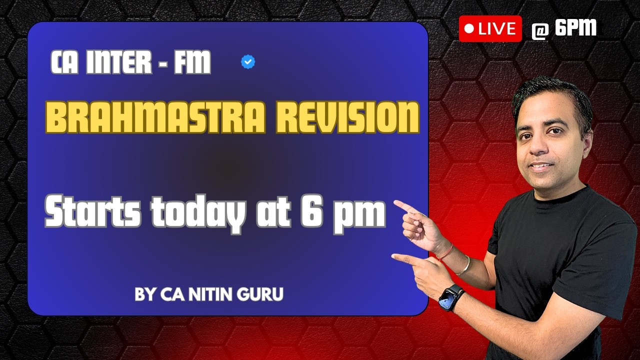 Brahmastra Revision starts today l CA Inter l FM l Costing l Sept 26 l CA Nitin Guru