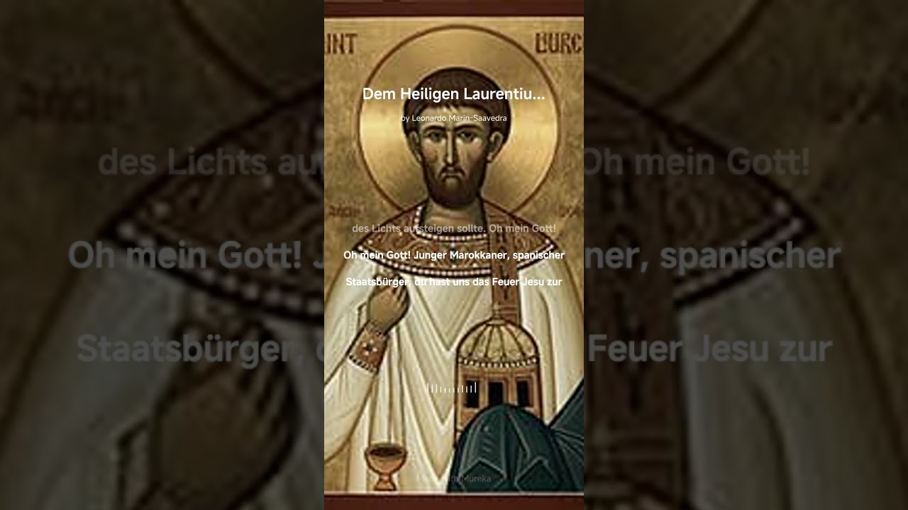 Hymne: Dem Heiligen Laurentius. Von Leomas