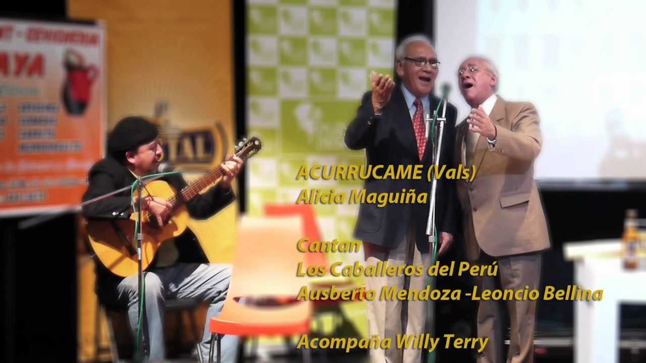 Vals peruano. Acurrúcame. EL NORTE TIENE LO SUYO